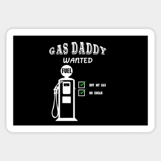 Gas daddy wanted 06 Sticker